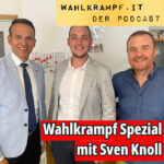 Wahlkrampf SPEZIAL mit Sven Knoll – 25.09.23