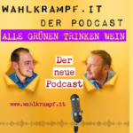 Wahlkrampf Podcast „Alle Grünen trinken Wein!“ vom 22.06.24